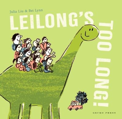 Cover for Julia Liu · Leilong's Too Long! (Innbunden bok) (2022)