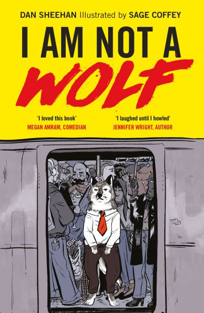 Cover for Dan Sheehan · I Am Not a Wolf (Paperback Book) (2020)