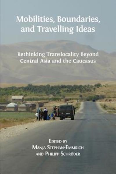 Cover for Manja Stephan-Emmrich · Mobilities, Boundaries, and Travelling Ideas (Pocketbok) (2018)