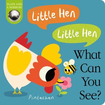 Cover for Amelia Hepworth · Little Hen! Little Hen! What Can You See? - What Can You See? (Kartongbok) (2021)
