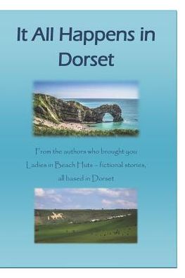 Cover for Angie Simpkins · It All Happens in Dorset (Paperback Book) (2018)