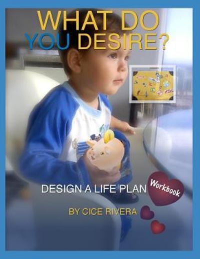 Cover for Cice Rivera · Design A Life Plan Workbook (Taschenbuch) (2019)