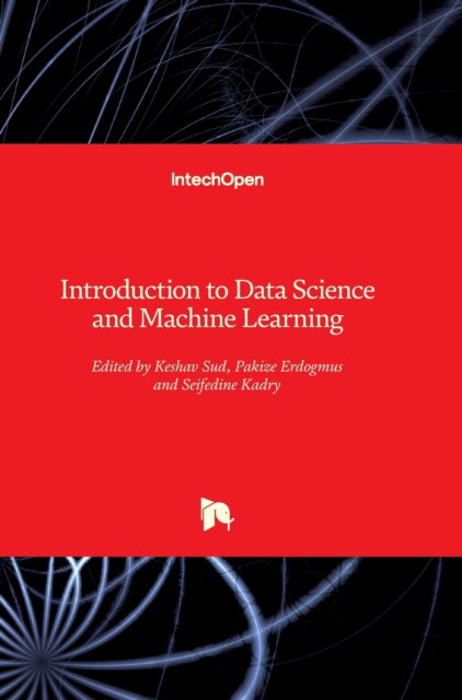 Cover for Keshav Sud · Introduction to Data Science and Machine Learning (Innbunden bok) (2020)