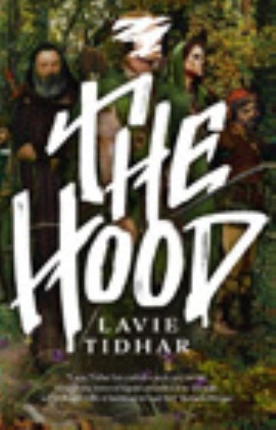 Cover for Lavie Tidhar · The Hood - Anti-Matter of Britain Quartet (Pocketbok) (2022)