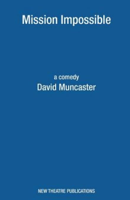 Cover for David Muncaster · Mission Impossible (Paperback Book) (2013)