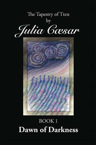 Cover for Julia Caesar · Dawn of Darkness (Paperback Book) (2010)