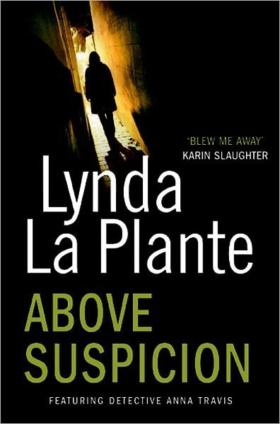 Cover for Lynda La Plante · Above Suspicion (Paperback Bog) [Reissue edition] (2011)