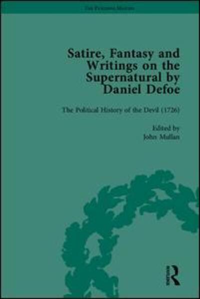 Cover for P N Furbank · Satire, Fantasy and Writings on the Supernatural by Daniel Defoe, Part II - The Pickering Masters (Inbunden Bok) (2004)