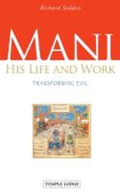 Cover for Richard Seddon · Mani: His Life and Work, Transforming Evil (Paperback Book) [2 Revised edition] (2012)