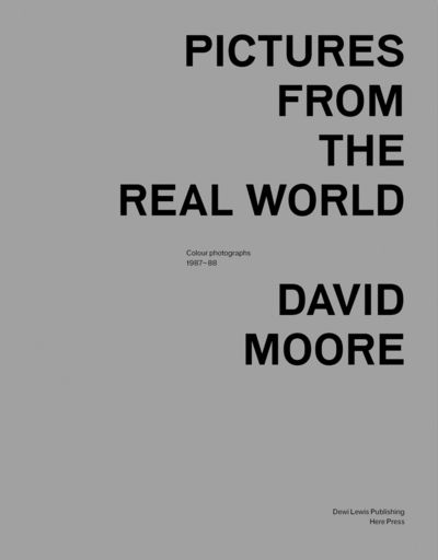 Cover for David Moore · Pictures From The Real World (Hardcover Book) [Special edition] (2013)