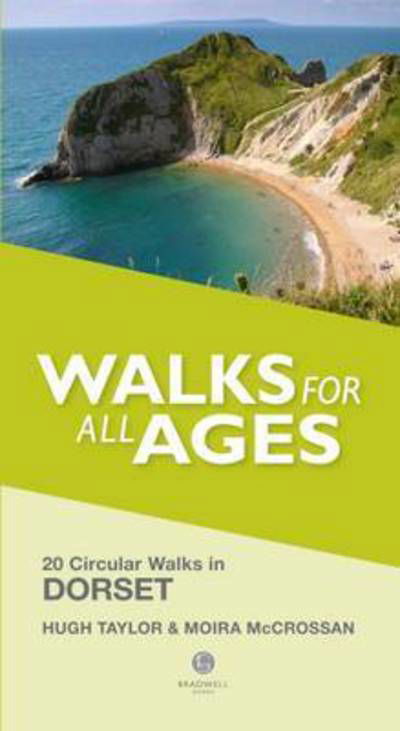 Walks for All Ages Dorset: 20 Short Walks for All Ages - Hugh Taylor - Książki - Bradwell Books - 9781909914339 - 30 czerwca 2015