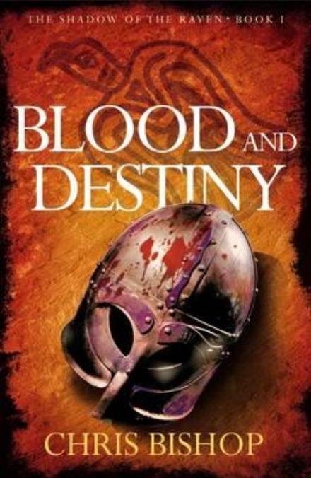 Cover for Chris Bishop · Blood and Destiny (Pocketbok) (2017)