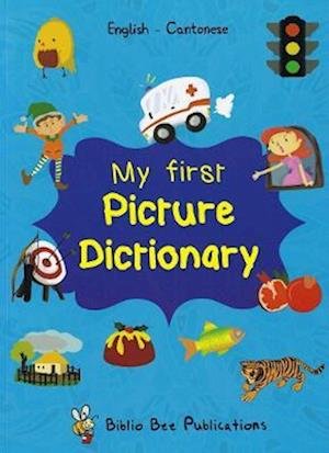 Cover for M Watson · My First Picture Dictionary: English-Cantonese (Paperback Book) (2022)