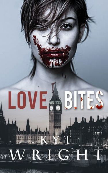 Cover for Kyt Wright · Love Bites (Taschenbuch) (2020)