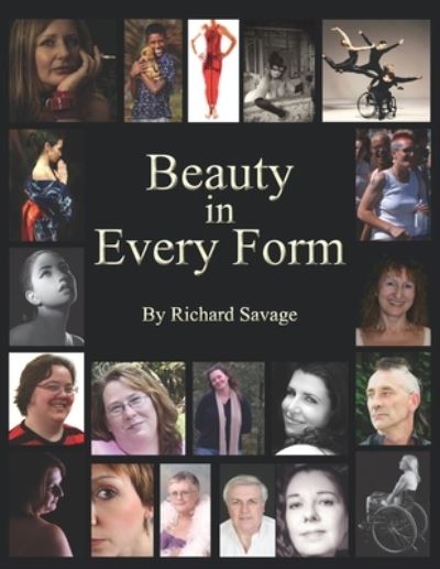 Cover for Richard Savage · Beauty in Every Form (Book) (2022)