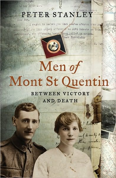 Cover for Peter Stanley · Men of Mont St Quentin (Paperback Book) (2009)