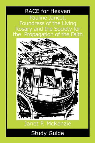 Cover for Janet P. Mckenzie · Pauline Jaricot, Foundress of the Living Rosary and the Society for the Propagation of the Faith Study Guide (Paperback Book) [Stg edition] (2009)