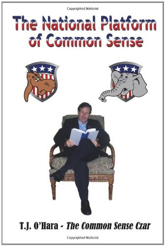 Cover for T J O'hara · The National Platform of Common Sense (Paperback Book) (2010)