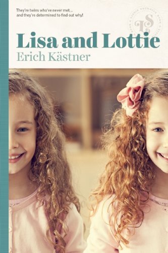 Lisa and Lottie - Erich Kastner - Bøker - Lizzie Skurnick Books - 9781939601339 - 31. mars 2015