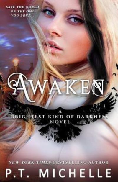 Cover for P T Michelle · Awaken (Paperback Book) (2017)