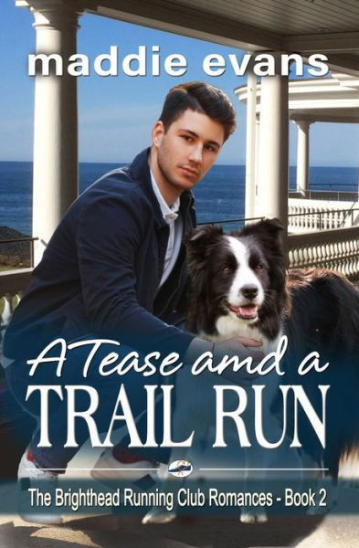 Cover for Maddie Evans · A Tease and a Trail Run (Paperback Book) (2019)