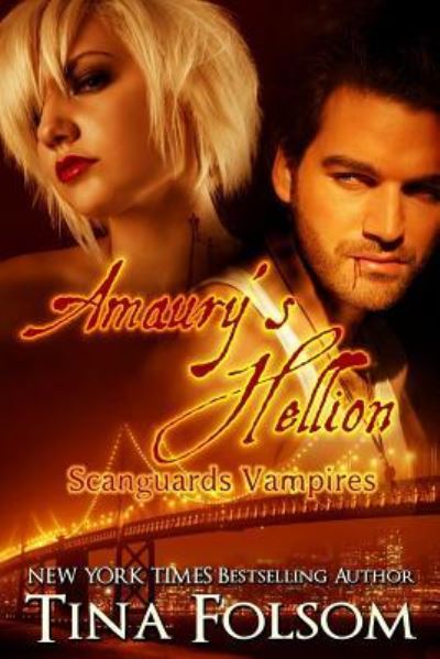 Cover for Tina Folsom · Amaury's Hellion (Scanguards Vampires #2) (Paperback Book) (2016)