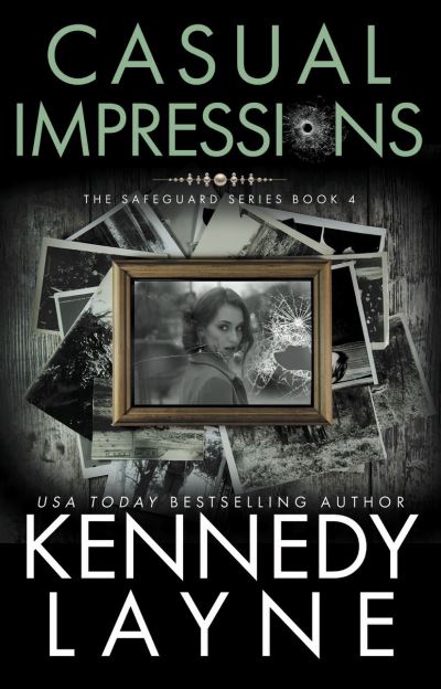 Cover for Kennedy Layne · Casual Impressions (The Safeguard Series, Book Four) - Safeguard Series (Paperback Book) (2017)