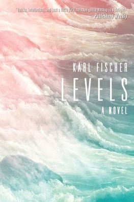 Cover for Karl Fischer · Levels (Paperback Book) (2020)