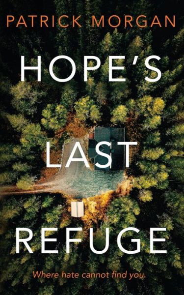 Cover for Patrick Morgan · Hope's Last Refuge (Paperback Book) (2021)