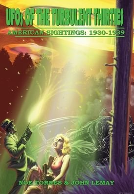 Cover for Noe Torres · UFOs of the Turbulent 1930s (Inbunden Bok) (2022)