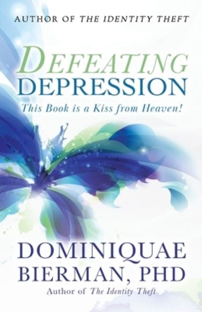 Cover for Dominiquae Bierman · Defeating Depression (Paperback Bog) (2021)