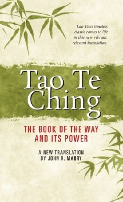 Cover for John R Mabry · Tao Te Ching (Hardcover Book) (2004)