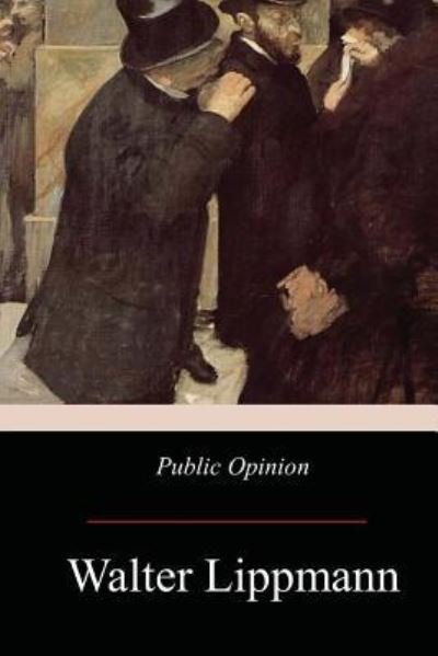 Cover for Walter Lippmann · Public Opinion (Paperback Book) (2017)