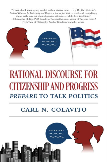 Cover for Carl N Colavito · Rational Discourse for Citizenship and Progress (Paperback Book) (2022)