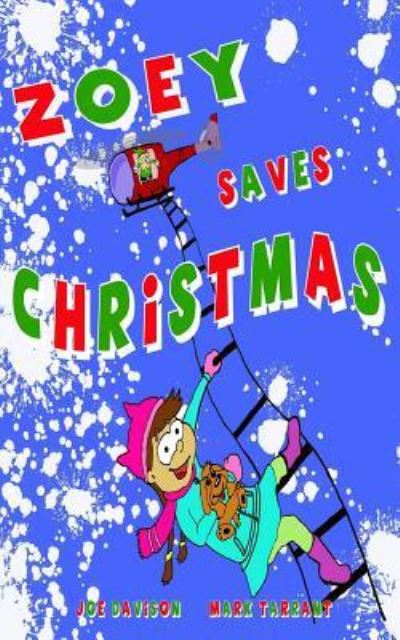 Cover for Joe Davison · Zoey Saves Christmas (Paperback Book) (2017)