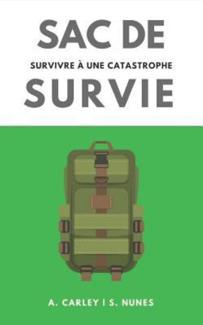 Cover for A Carley · Sac de Survie (Paperback Book) (2018)