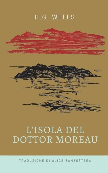 Cover for Herbert George Wells · L'Isola del Dottor Moreau (Pocketbok) (2017)