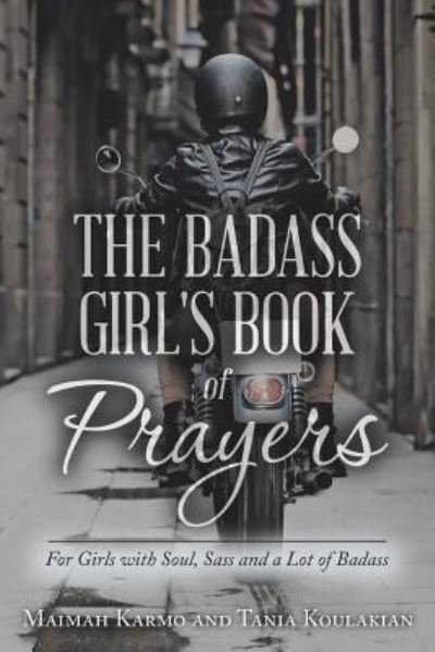 Cover for Maimah Karmo · The Badass Girl's Book of Prayers (Paperback Book) (2018)