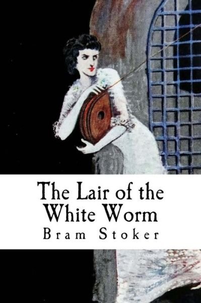 Cover for Bram Stoker · The Lair of the White Worm (Paperback Bog) (2018)