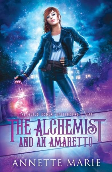 Cover for Annette Marie · The Alchemist and an Amaretto - Guild Codex: Spellbound (Pocketbok) (2019)