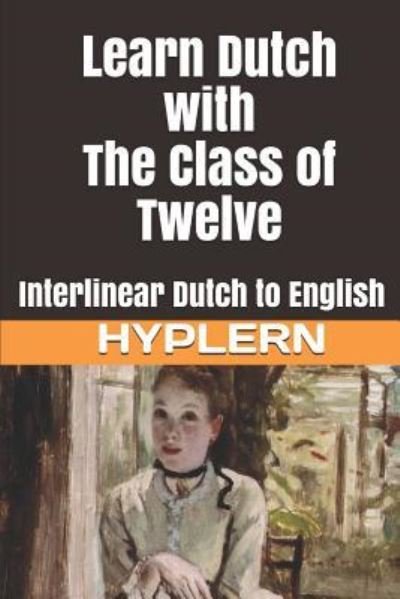 Cover for Bermuda Word Hyplern · Learn Dutch with The Class of Twelve (Paperback Bog) (2017)