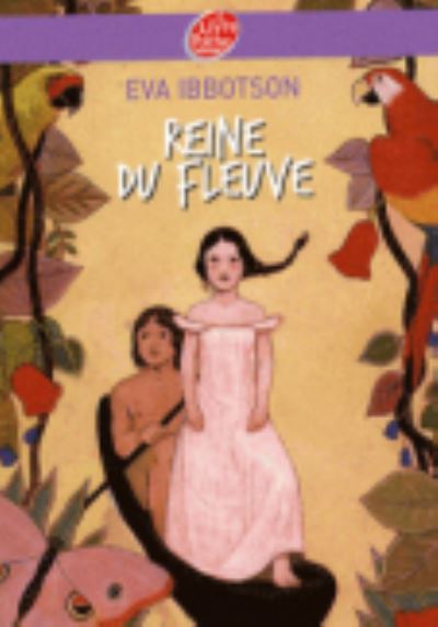 Cover for Eva Ibbotson · Reine du fleuve (Pocketbok) (2008)