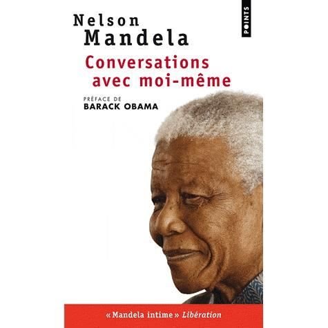 Conversations avec moi-meme: Lettres de prison, notes, carnets intime - Nelson Mandela - Livros - Points - 9782757820339 - 3 de novembro de 2011