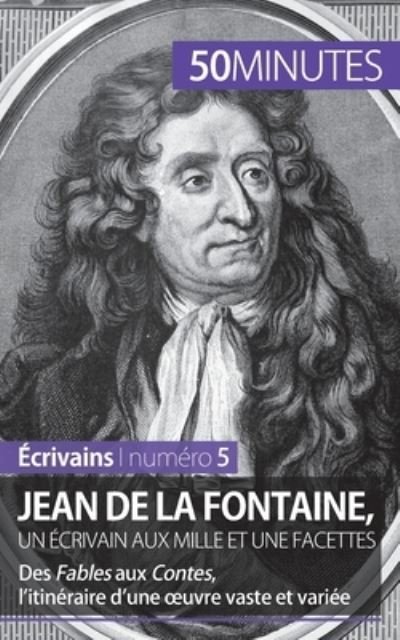 Cover for Marie Piette · Jean de La Fontaine, un ecrivain aux mille et une facettes (Paperback Book) (2015)
