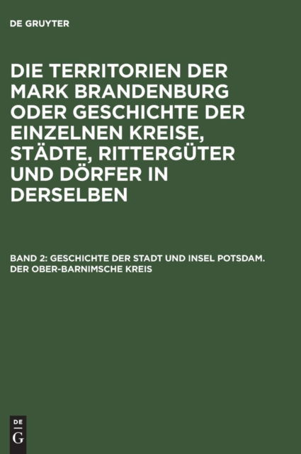 Cover for Ernst Fidicin · Geschichte der Stadt und Insel Potsdam. Der Ober-Barnimsche Kreis (Hardcover Book) (1974)