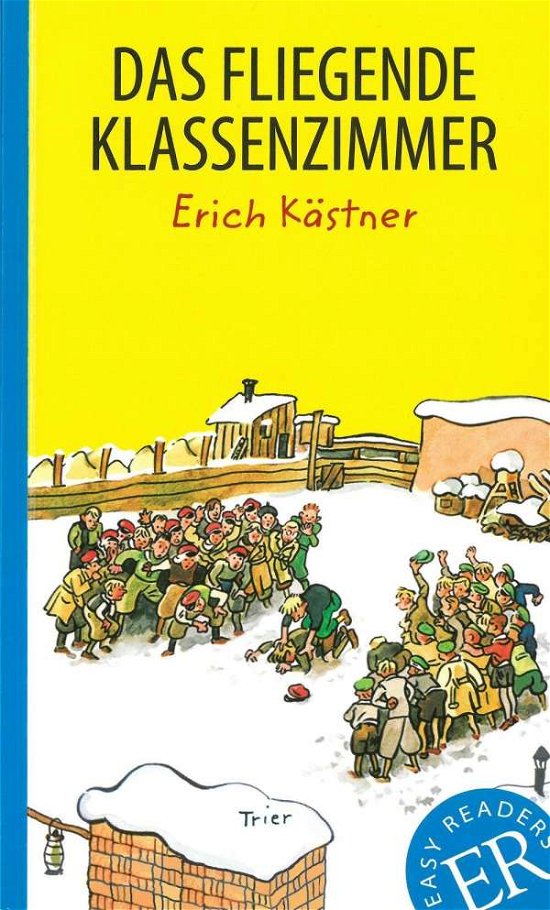 Cover for Erich Kästner · Das fliegende Klassenzimmer (Bok) (2018)