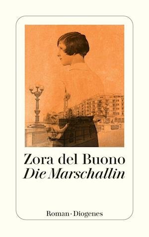 Cover for Zora del Buono · Die Marschallin (Taschenbuch) (2022)