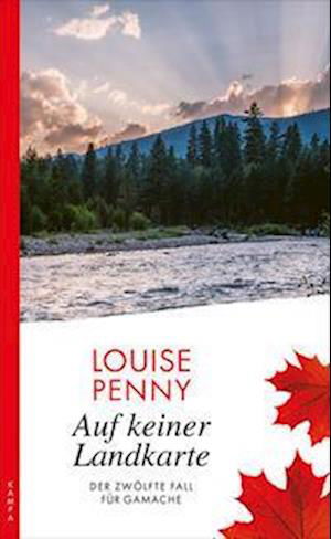 Cover for Louise Penny · Auf keiner Landkarte (Bok) (2022)