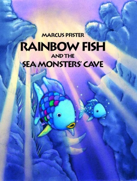 Cover for Marcus Pfister · Rainbow Fish and the Sea Monster's Cave (Paperback Bog) (2015)