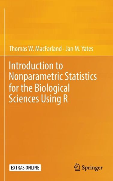 Cover for Thomas W. MacFarland · Introduction to Nonparametric Statistics for the Biological Sciences Using R (Hardcover Book) [1st ed. 2016 edition] (2016)